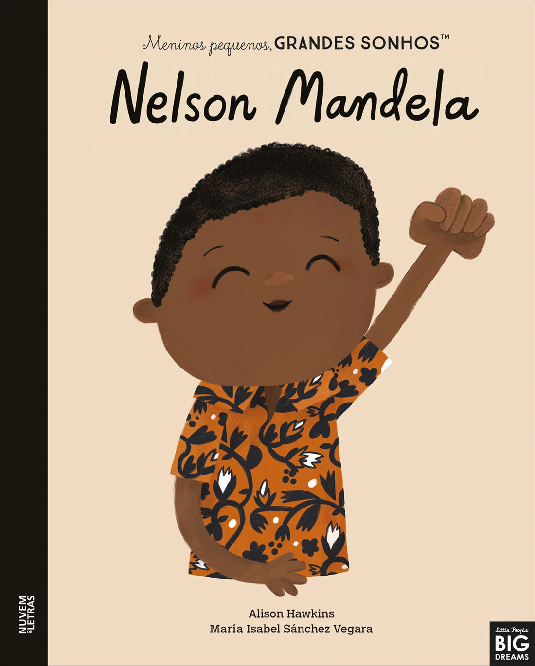 Meninos pequenos, grandes sonhos - Nelson Mandela